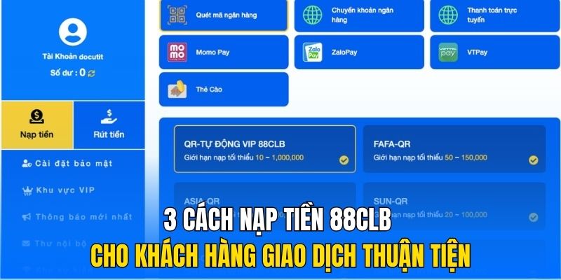 3 cách nạp tiền 88clb phổ biến 