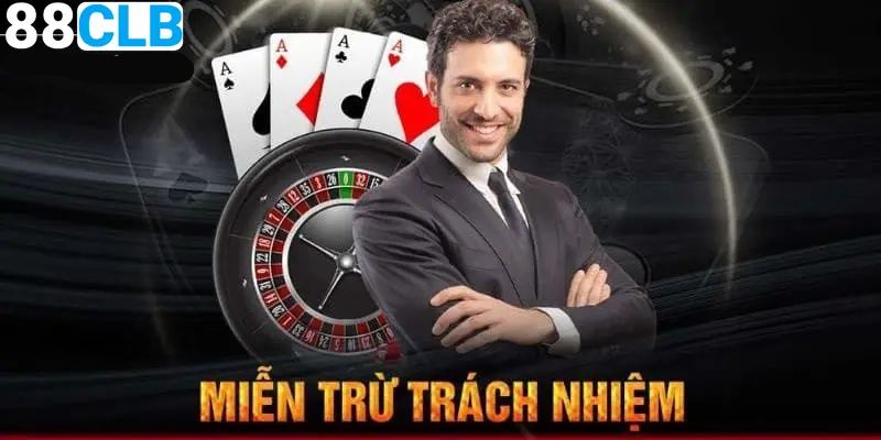 miễn trừ trách nhiệm 88clb
