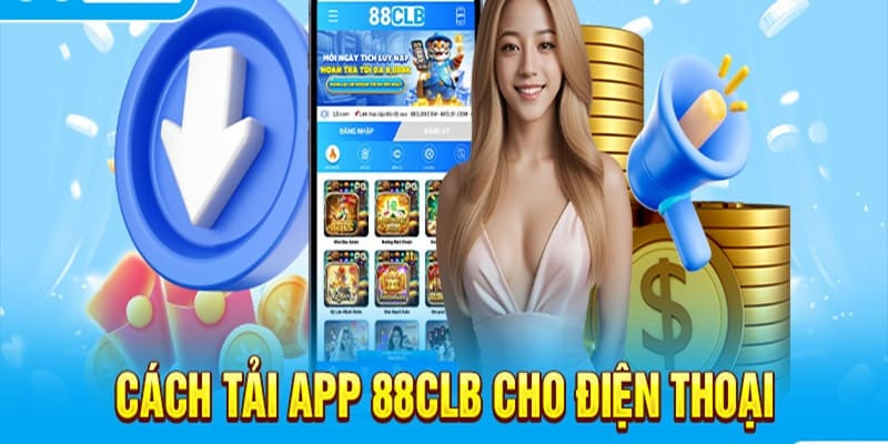 tải app 88clb cho điện thoại 